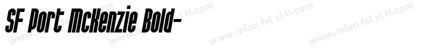 SF Port McKenzie Bold字体转换